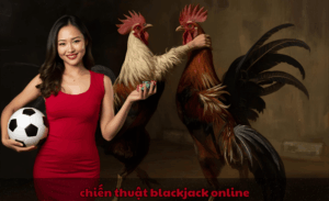 Chiến thuật blackjack online
